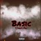 Basic (feat. Moe7 & Twanie10) - CheddaFam Ent lyrics