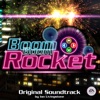 Boom Boom Rocket (Original Soundtrack)