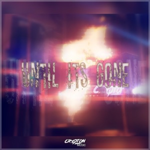 Until It's Gone - Single