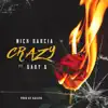 Crazy (feat. Gaby G) - Single album lyrics, reviews, download