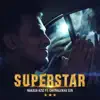 Stream & download Super Star (feat. Chitralekha Sen) - Single