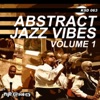 Abstract Jazz Vibes, Vol. 1, 2008