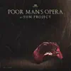 Poor Man's Opera album lyrics, reviews, download