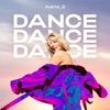 Dance Dance Dance by Astrid S iTunes Track 1