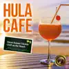 Hula Cafe ~ Sweet Sunset Ukulele Chill on the Beach ~ album lyrics, reviews, download