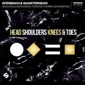 Ofenbach & Quarterhead - Head Shoulders Knees & Toes (feat. Norma Jean Martine) - 排舞 音樂