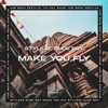 Stylezz, Rude Boy - Make You Fly (Extended Mix)