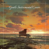 Gentle Instrumental Covers artwork