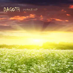 Wake Up - EP - Dagoth Wake Up - EP - Dagoth