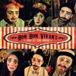 Bon Bon Vivant - Lost Soul (Live)