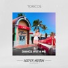 Dance With Me - Single