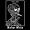 Walter White - Tillax lyrics
