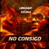 No Consigo (feat. Ozuna) by LeMagic iTunes Track 1