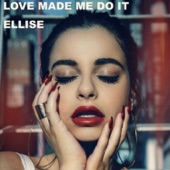 Love Made Me Do It artwork