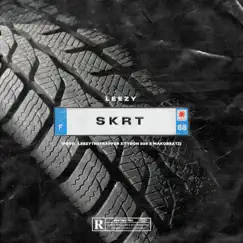 Skrt - Single by Leezy album reviews, ratings, credits