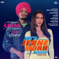 Sidhu Moose Wala - Jatti Jeone Morh Wargi (feat. Sonam Bajwa) - Single artwork