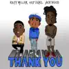 Thank You (feat. Ace Hood) - Single album lyrics, reviews, download