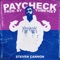 Pay Check - $teven Cannon lyrics