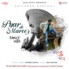Pyar De Mareez - Single