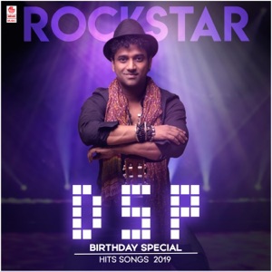 Rockstar DSP Birthday Special Hit Songs 2019