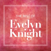 The Best Of Evelyn Knight artwork