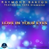 Love In Your Eyes (feat. Yaya Diamond) - Single