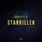 Starkiller - DRiFTY E lyrics