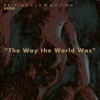 The Way the World Was - Single