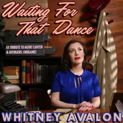 Waiting for That Dance (A Tribute to Agent Carter & Avengers: Endgame) Song Lyrics