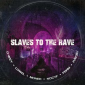 Slaves To The Rave artwork