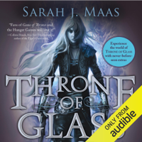 Sarah J. Maas - Throne of Glass: A Throne of Glass Novel (Unabridged) artwork