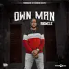 Own Man - Single album lyrics, reviews, download