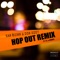 Hop Out (feat. Cheats) [Remix] artwork