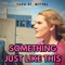 Something Just Like This - Tara St. Michel lyrics