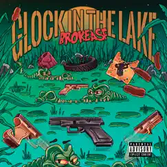 Glock In the Lake Song Lyrics