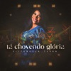 Tá Chovendo Glória - Single