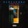Stream & download Elevatorz (feat. PnB Rock) - Single