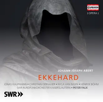 Abert: Ekkehard (Live) by Jonas Kaufmann, Christian Gerhaher, Nyla van Ingen, Henryk Böhm, SWR Rundfunkorchester Kaiserslautern & Peter Falk album reviews, ratings, credits