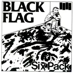 Six Pack - EP by Black Flag album reviews, ratings, credits