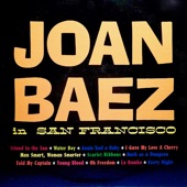 Joan Baez in San Francisco, 1958 (Her Earliest Recordings) [Remastered]