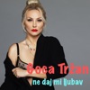 Ne Daj mi Ljubav - Single, 2017