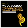 You Gotta Say Yes to Another Excess - Single