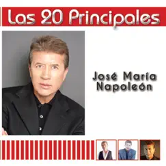 Las 20 Principales by José María Napoleón album reviews, ratings, credits