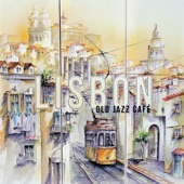 Lisbon Old Jazz Café: Smooth Saxophone and Piano Jazz, Perfect Swing, Summer Fancy Chill artwork