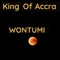 Wontumi - KING OF ACCRA lyrics