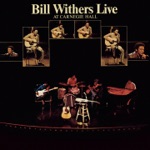 I Can't Write Left-Handed by Bill Withers