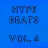 Hype Beats, Vol. 4 album lyrics, reviews, download