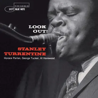 Look Out! (The Rudy Van Gelder Edition) [Remastered] by Stanley Turrentine album reviews, ratings, credits