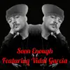 Stream & download Soon Enough (feat. Vidal Garcia) - Single