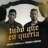 Tudo Que Eu Queria (feat. Fernando & Sorocaba) - Single album lyrics, reviews, download